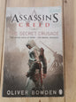 The Secret Crusade - Oliver Bowden (Assassin's Creed)