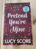Pretend You're Mine – Lucy Score