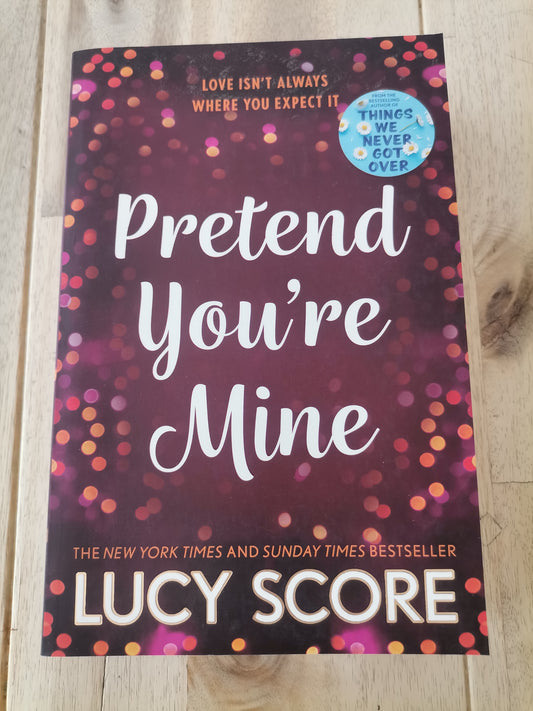 Pretend You're Mine – Lucy Score