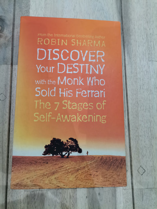Discover Your Destiny with The Monk Who Sold His Ferrari by Robin Sharma