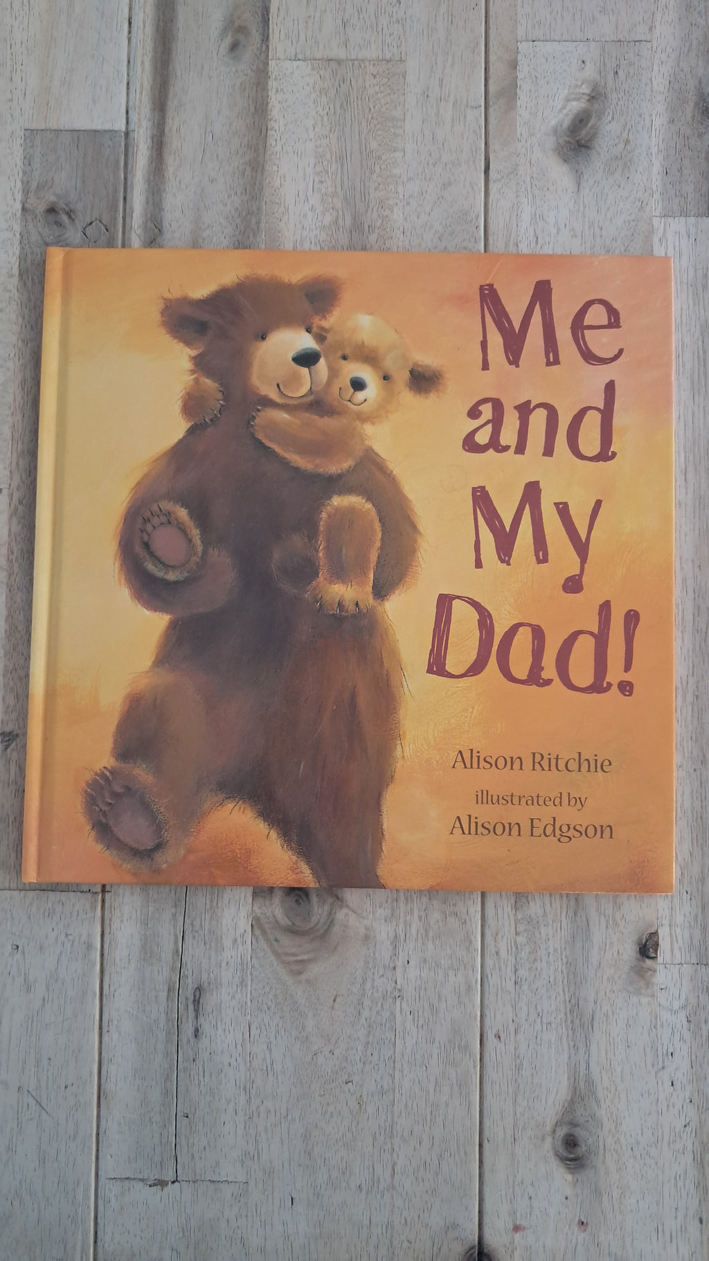 Me and My Dad – Alison Ritchie & Alison Edgson