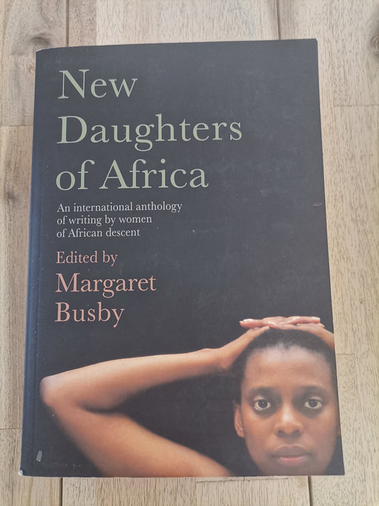 New Daughters Of Africa by Margaret Busby