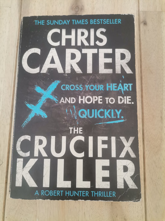 The Crucifix Killer by Chris Carter