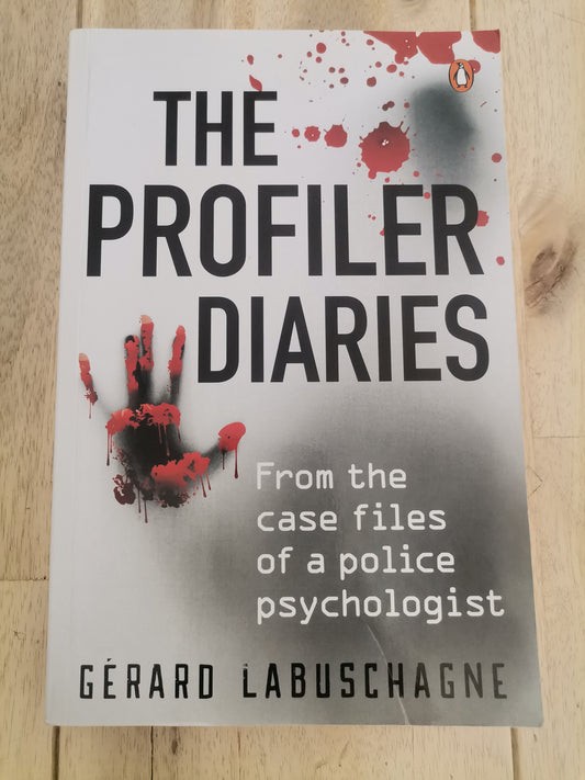 The Profiler Diaries by Gerard Labuschagne