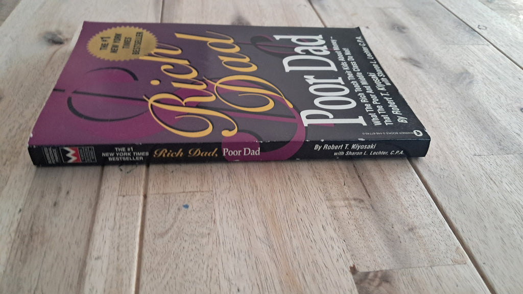 Rich Dad Poor Dad – Robert T. Kiyosaki