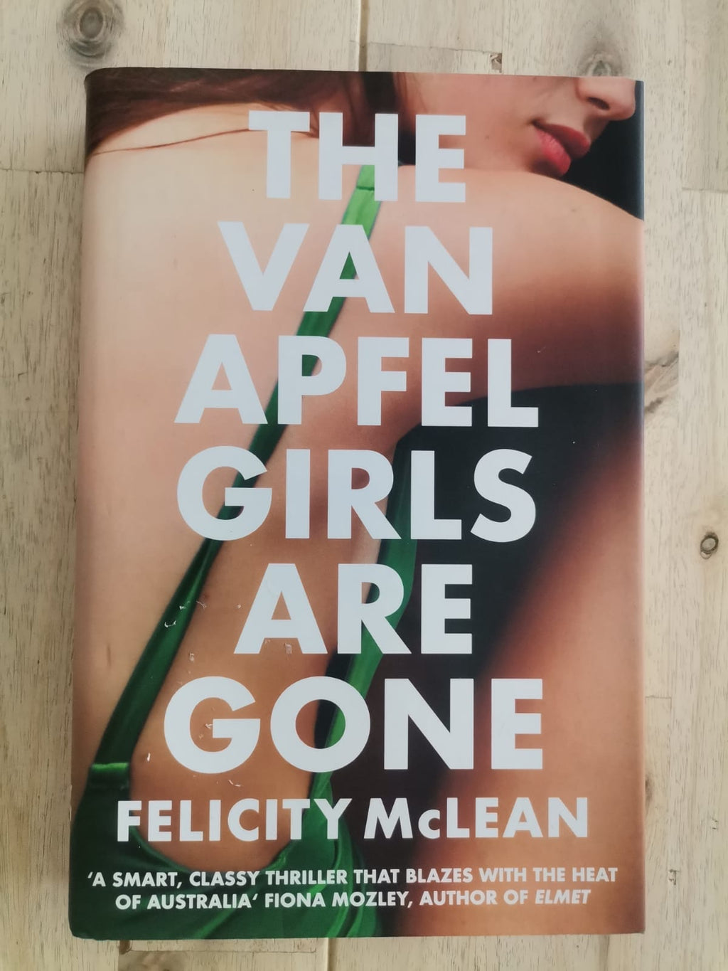 The Van Apfel Girls Are Gone – Felicity McLean