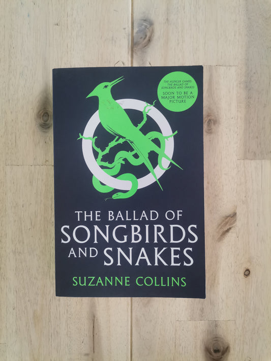 The Ballad of Songbirds and Snakes – Suzanne Collins