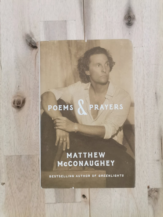 Poems and Prayers – Matthew McConaughey
