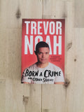 Born a Crime – Trevor Noah