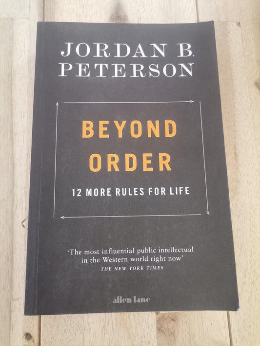 Beyond Order by Jordan B. Peterson