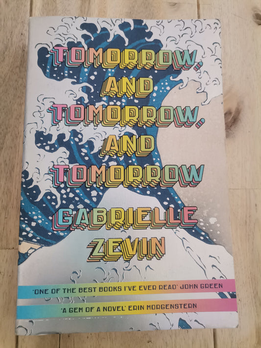 Tomorrow,  And Tomorrow, And Tomorrow by Gabrielle Zevin