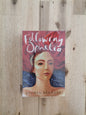 Following Ophelia – Sophia Bennett