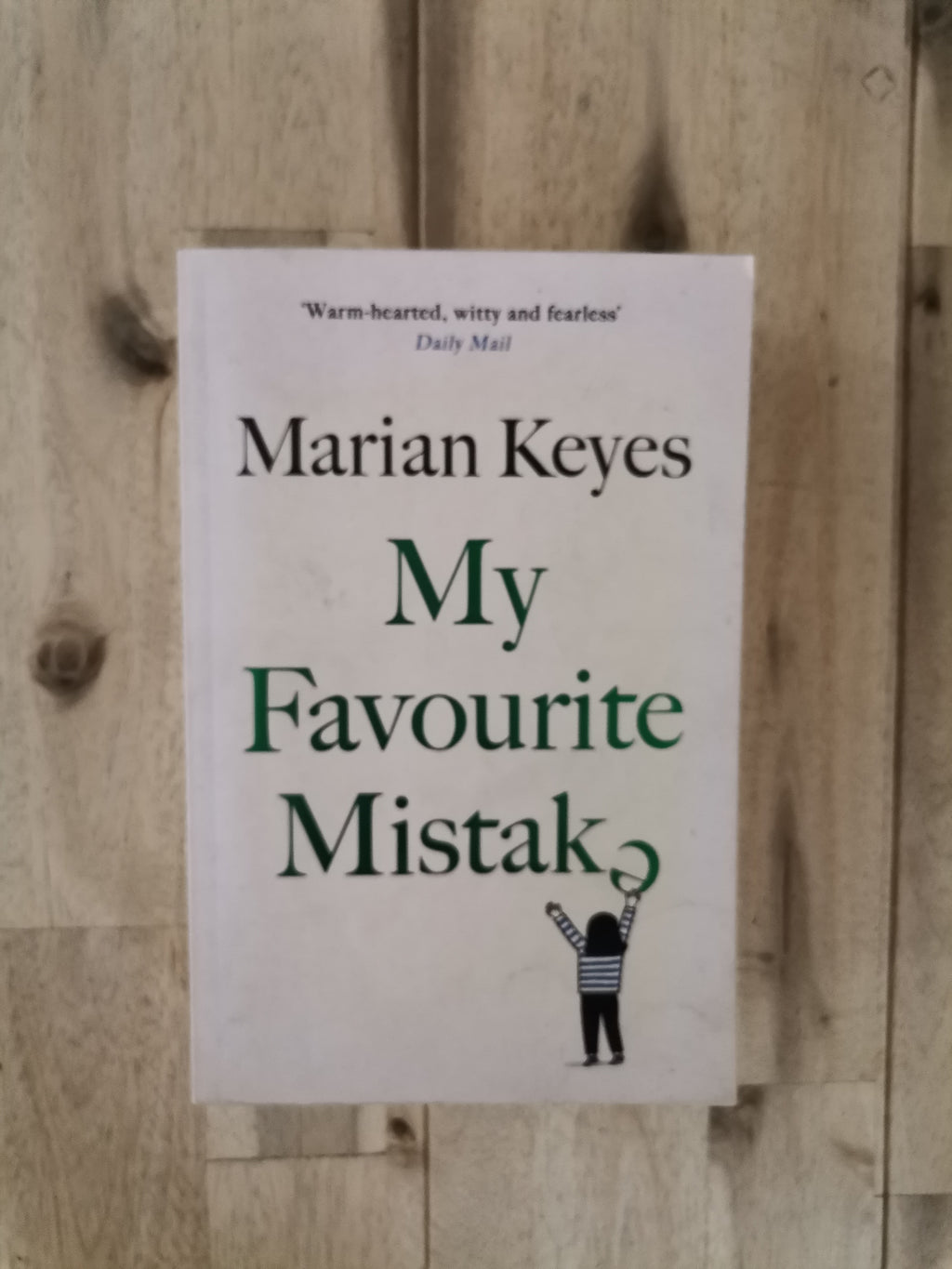 My Favourite Mistake – Marian Keyes