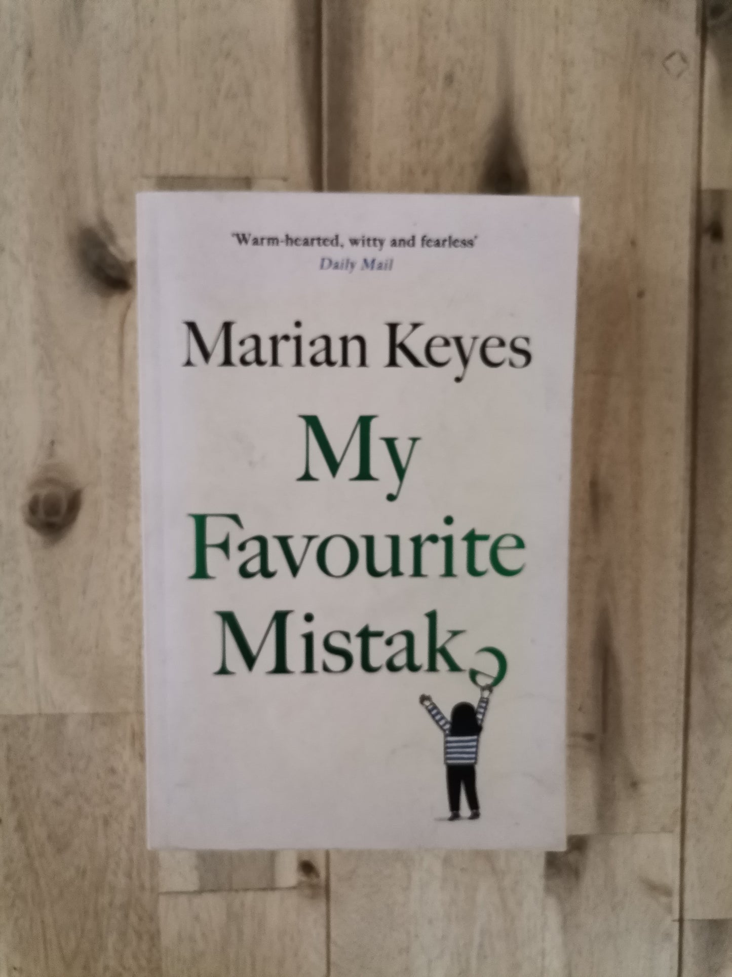 My Favourite Mistake – Marian Keyes