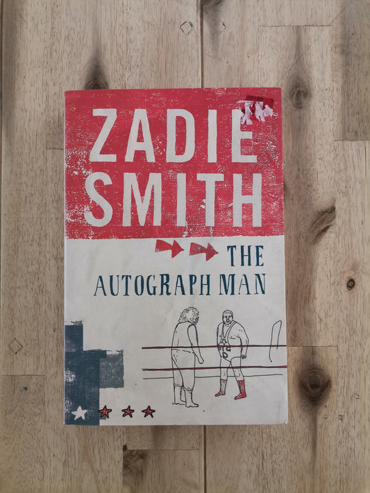 The Autograph Man – Zadie Smith