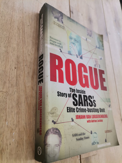 Rogue The Inside Story Of SARS's Elite Crime Busting Unit Johann Van Loggerenberg