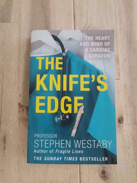 The Knife's Edge by Stephen Westaby