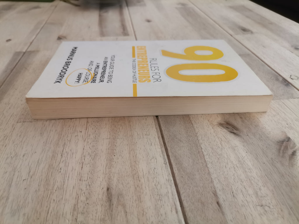 90 Rules for Entrepreneurs – Marnus Broodryk