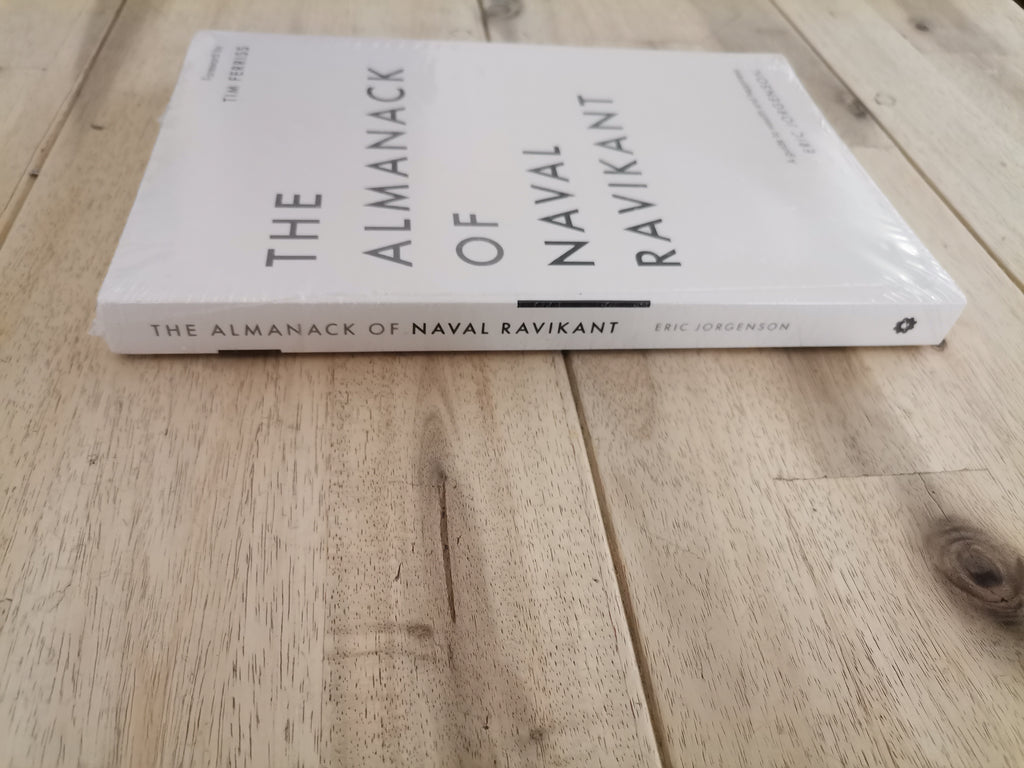 The Almanack of Naval Ravikant – Eric Jorgenson