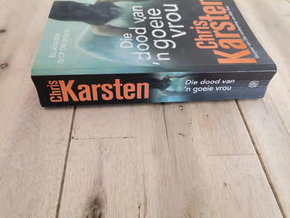 Die Dood van 'n Goeie Vrou by Chris Karsten