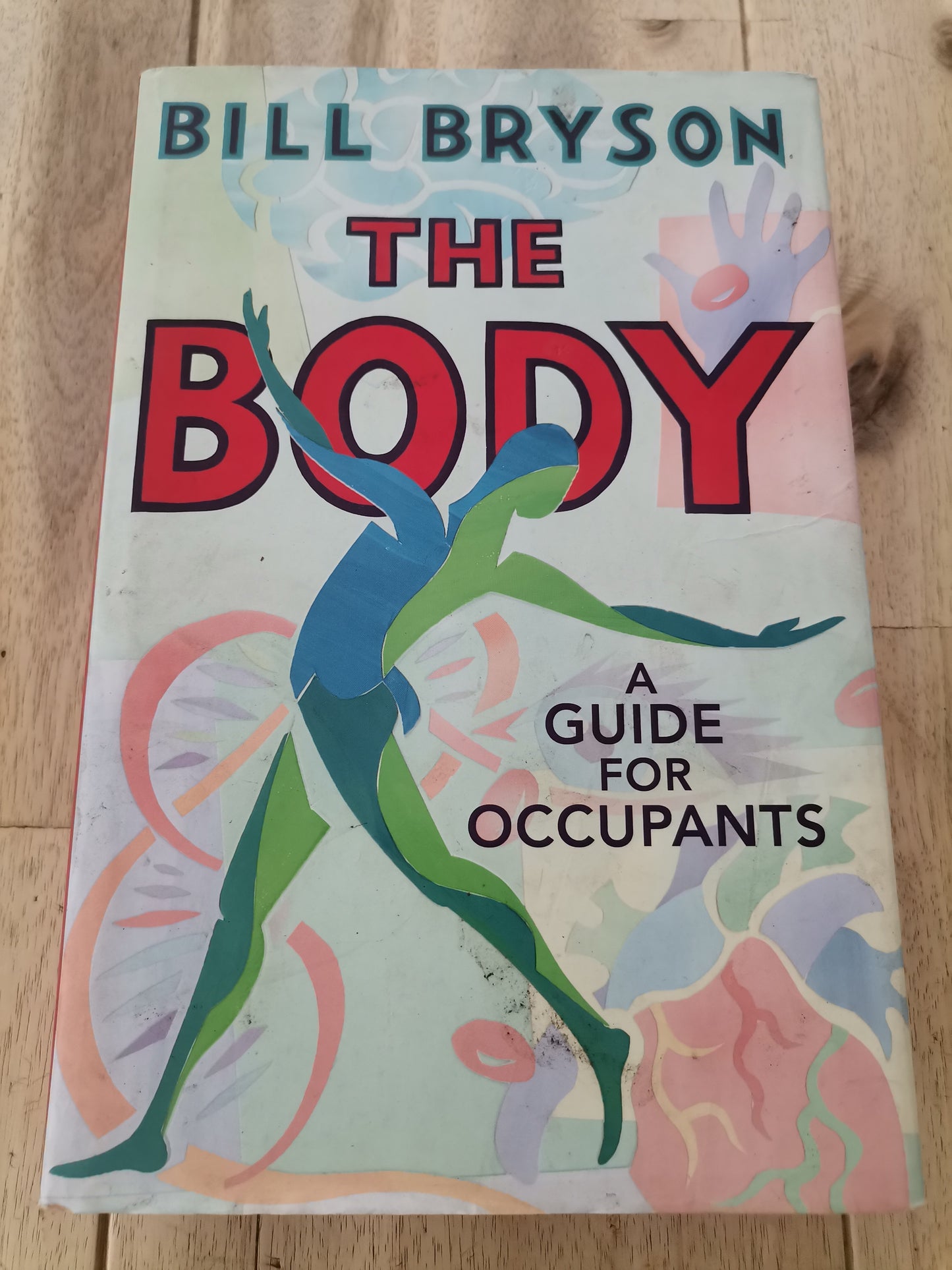 The Body: A Guide for Occupants – Bill Bryson