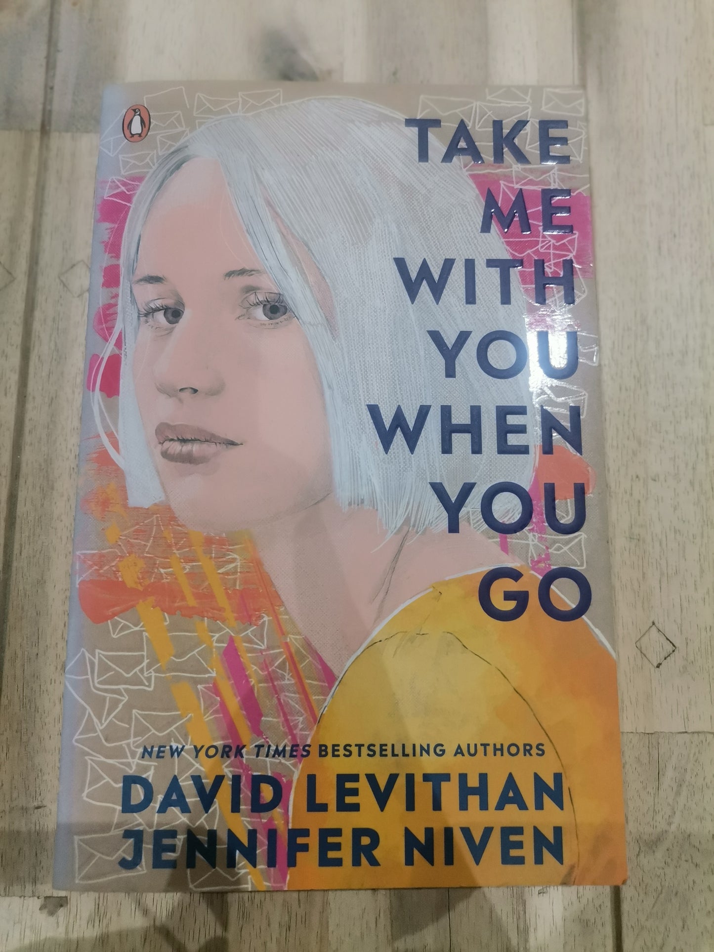 Take Me With You When You Go by David Levithan & Jennifer Niven