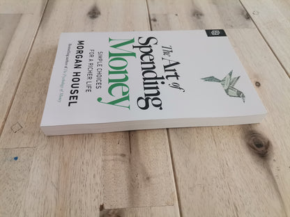 The Art of Spending Money – Morgan Housel