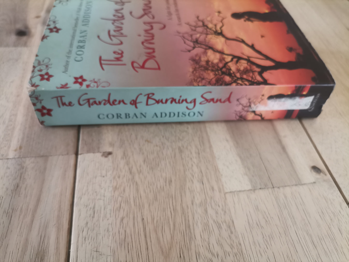 The Garden of Burning Sand by Corban Addison