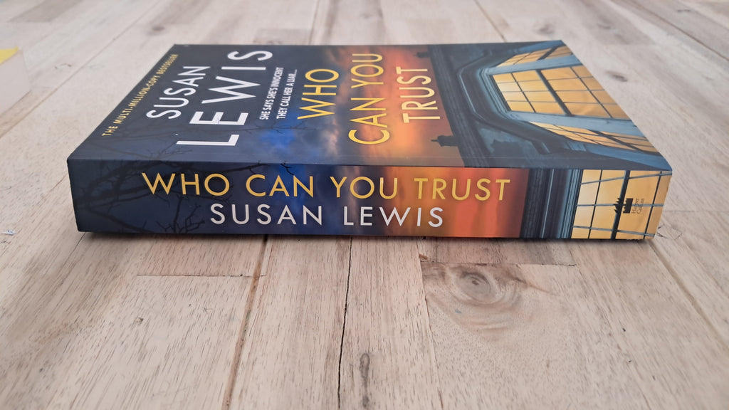 Who Can You Trust? – Susan Lewis