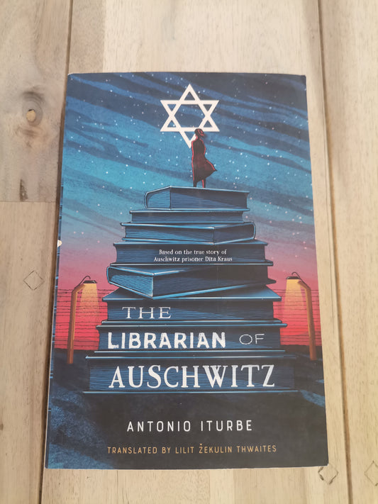 The Librarian of Auschwitz by Antonio Iturbe