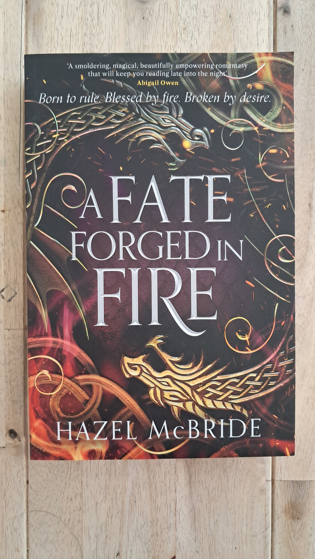 A Fate Forged in Fire – Hazel McBride