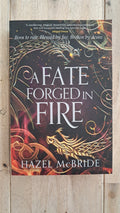 A Fate Forged in Fire – Hazel McBride