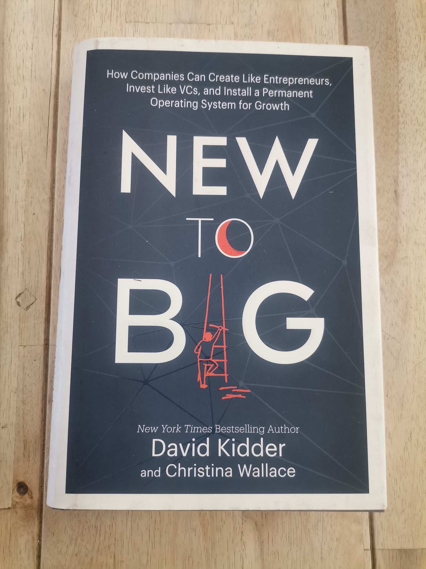 New to Big by David Kidder, and Christina Wallace.