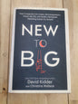 New to Big by David Kidder, and Christina Wallace.