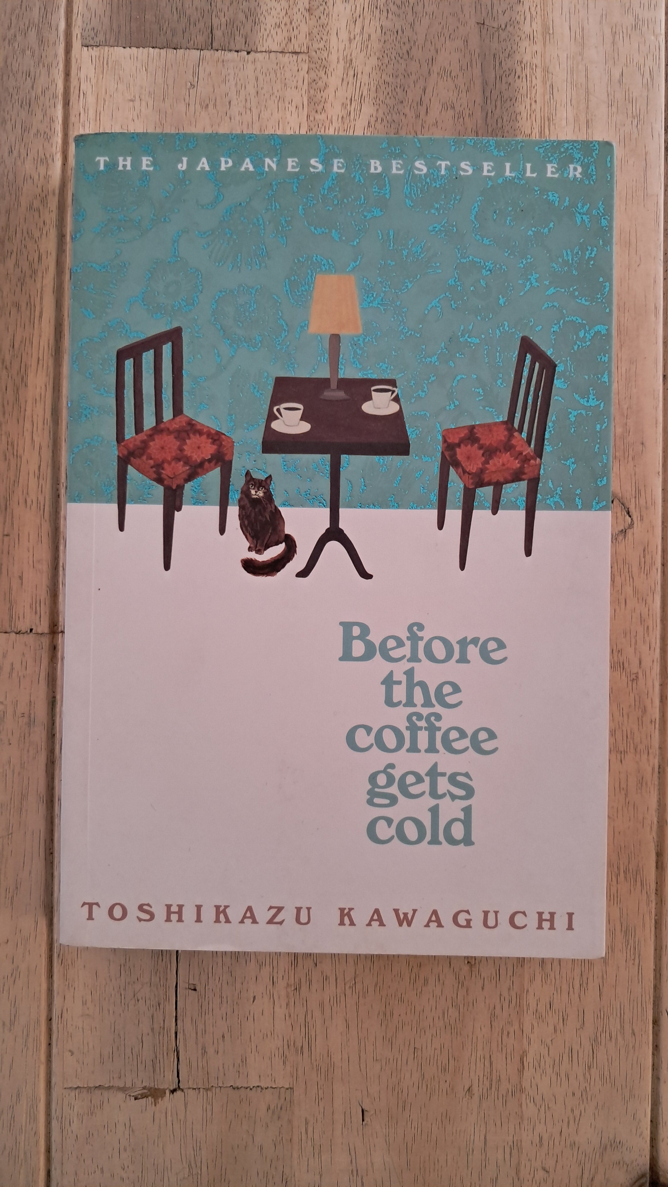 Before the Coffee Gets Cold – Toshikazu Kawaguchi