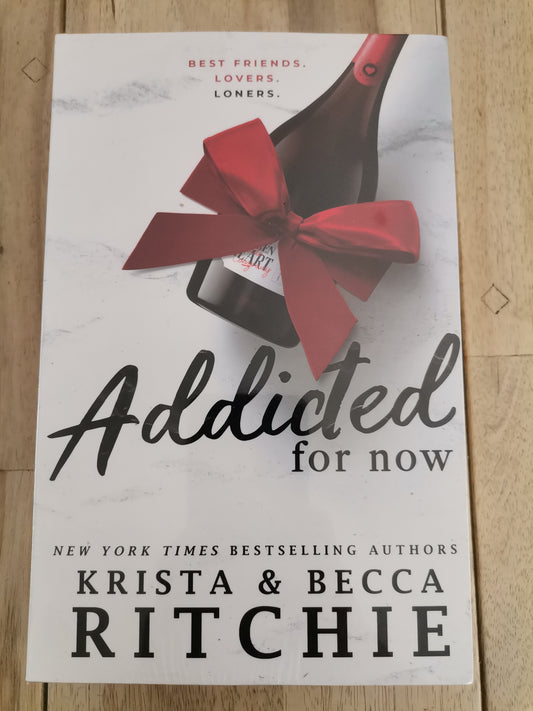 Addicted for Now by Krista and Becca Ritchie - Paperback