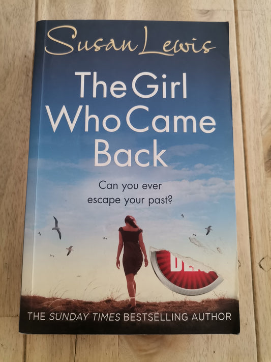 The Girl Who Came Back by Susan Lewis