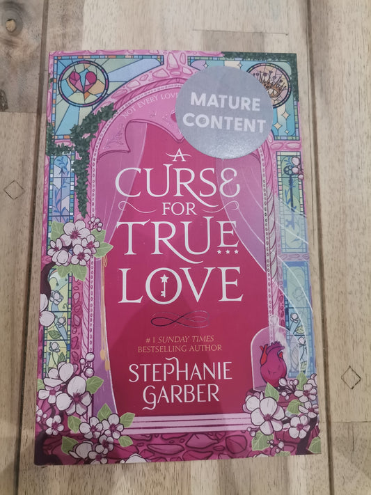 A Curse for True Love by Stephanie Garber