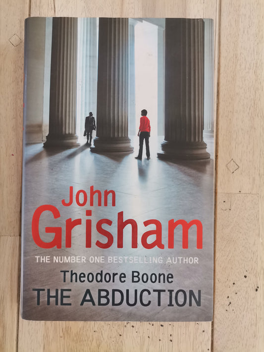 The Abduction of Theodore Boone by John Grisham