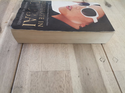 Desperate in Dubai - Ameera Al Hakawti