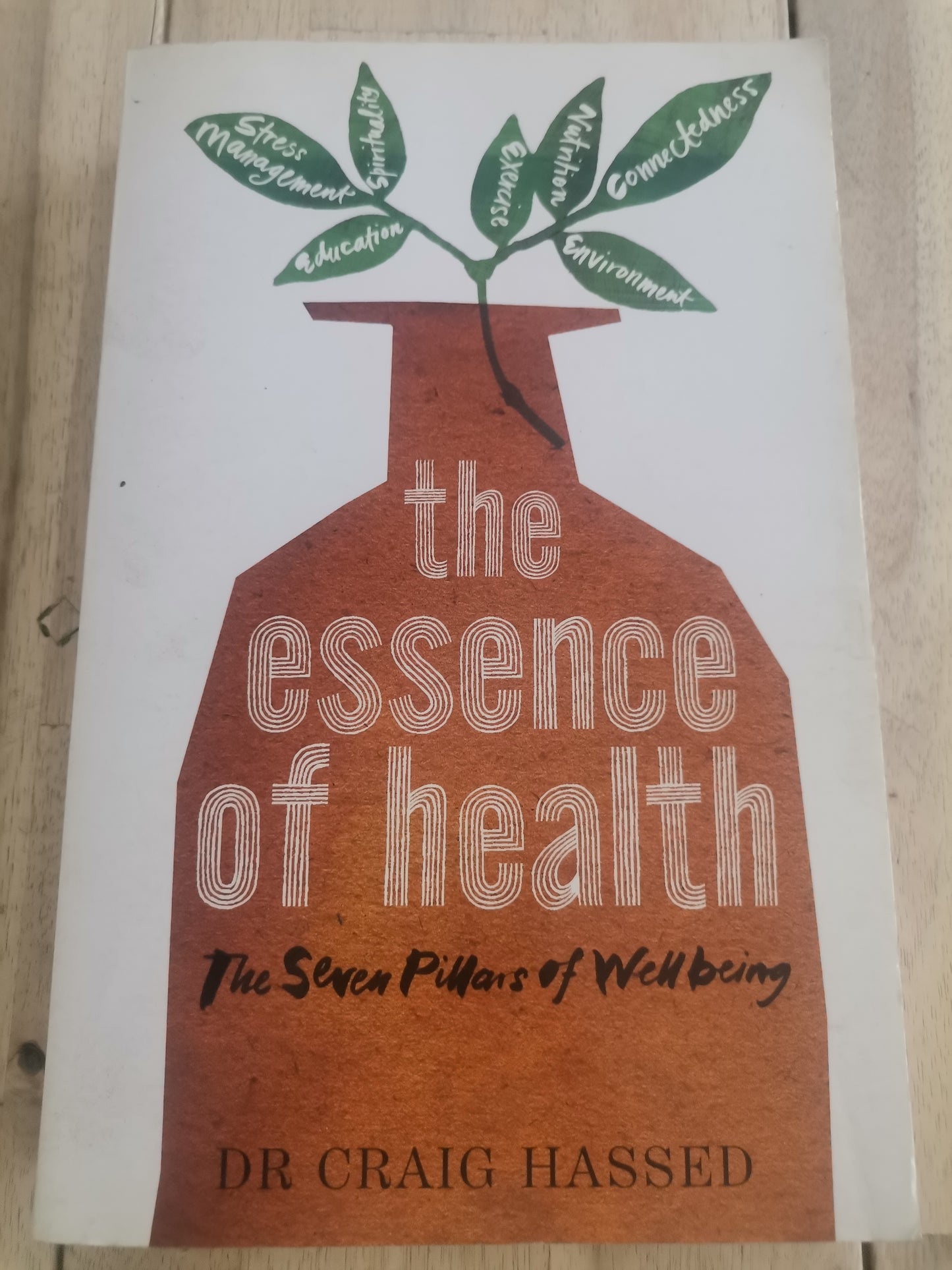 The Essence of Health by Dr. Craig Hassed