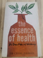 The Essence of Health by Dr. Craig Hassed