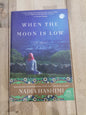 When the Moon is Low by Nadia Hashimi