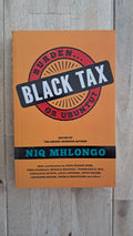 Black Tax – Niq Mhlongo
