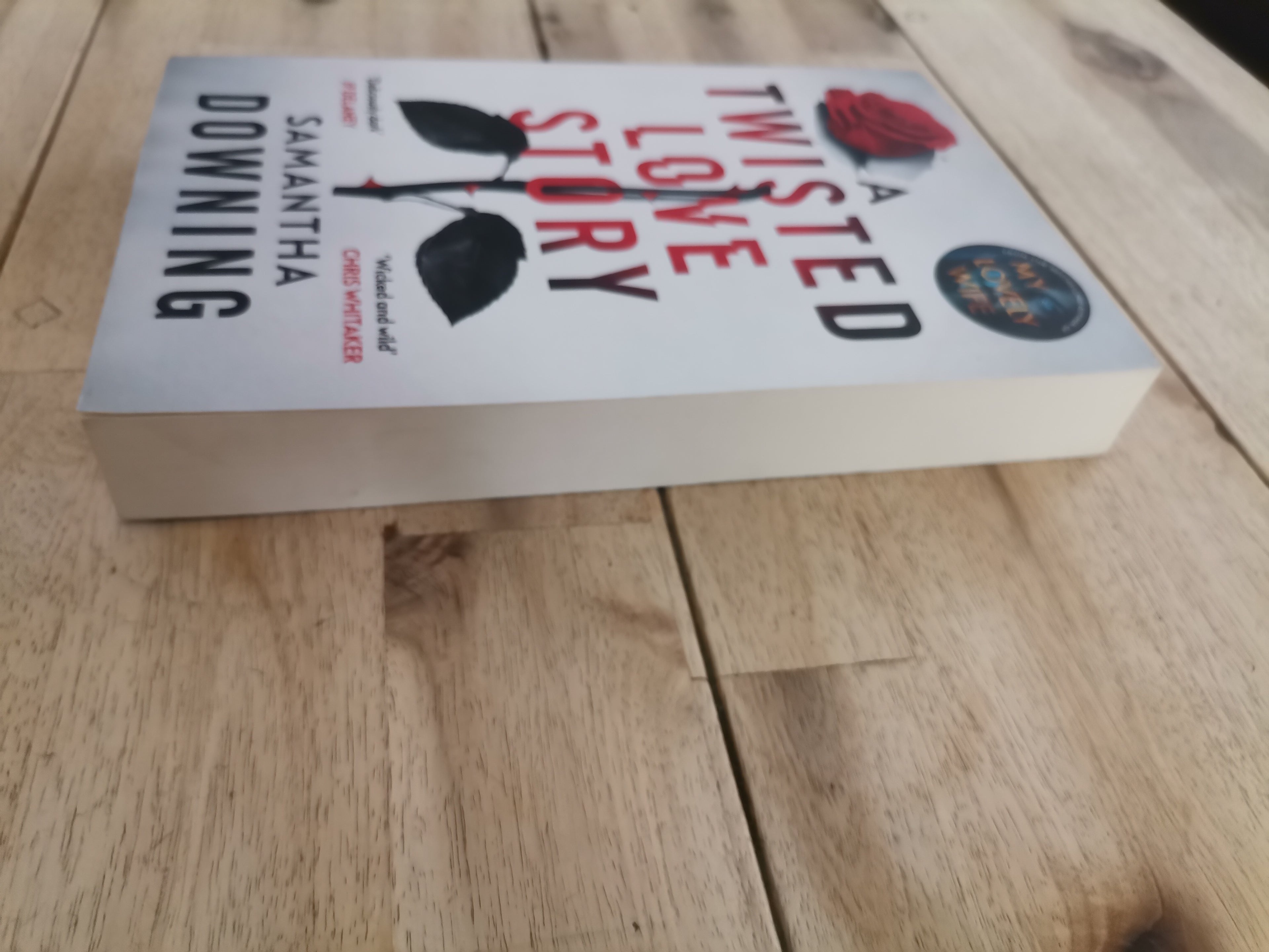 A Twisted Love Story Samantha Downing