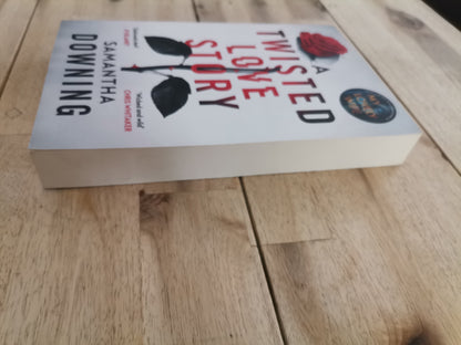 A Twisted Love Story Samantha Downing