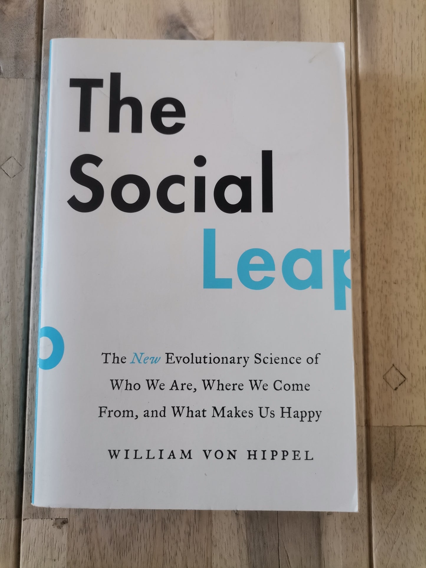 The Social Leap by William von Hippel