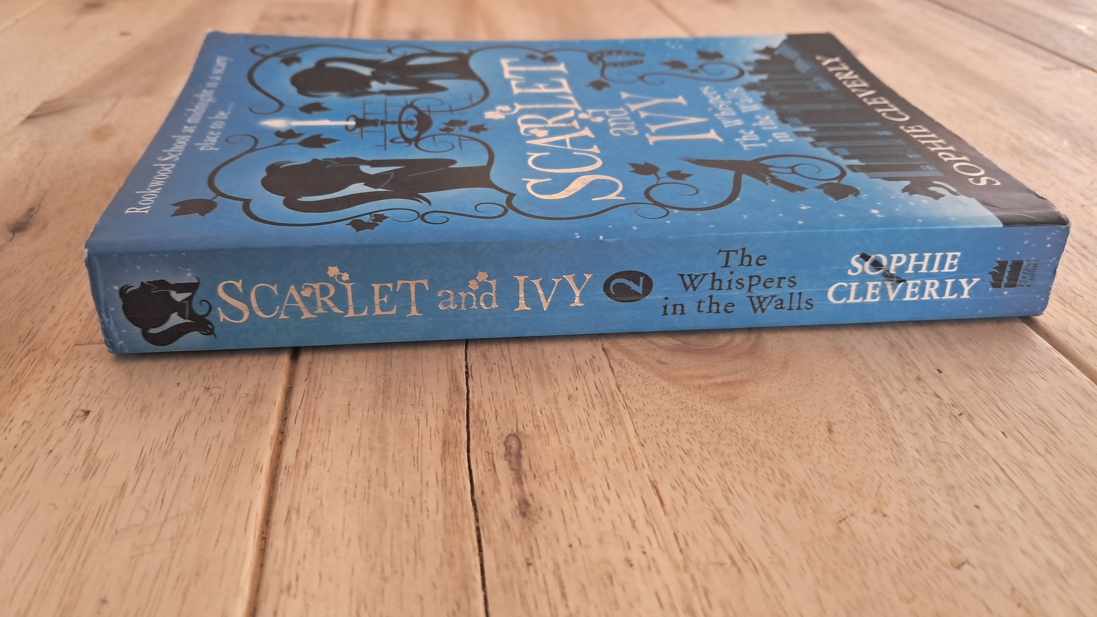 Scarlet and Ivy: The Whispers in the Walls – Sophie Cleverly