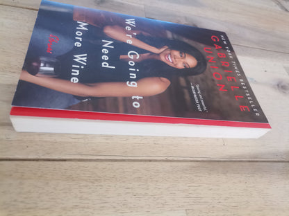 We're Going to Need More Wine by Gabrielle Union