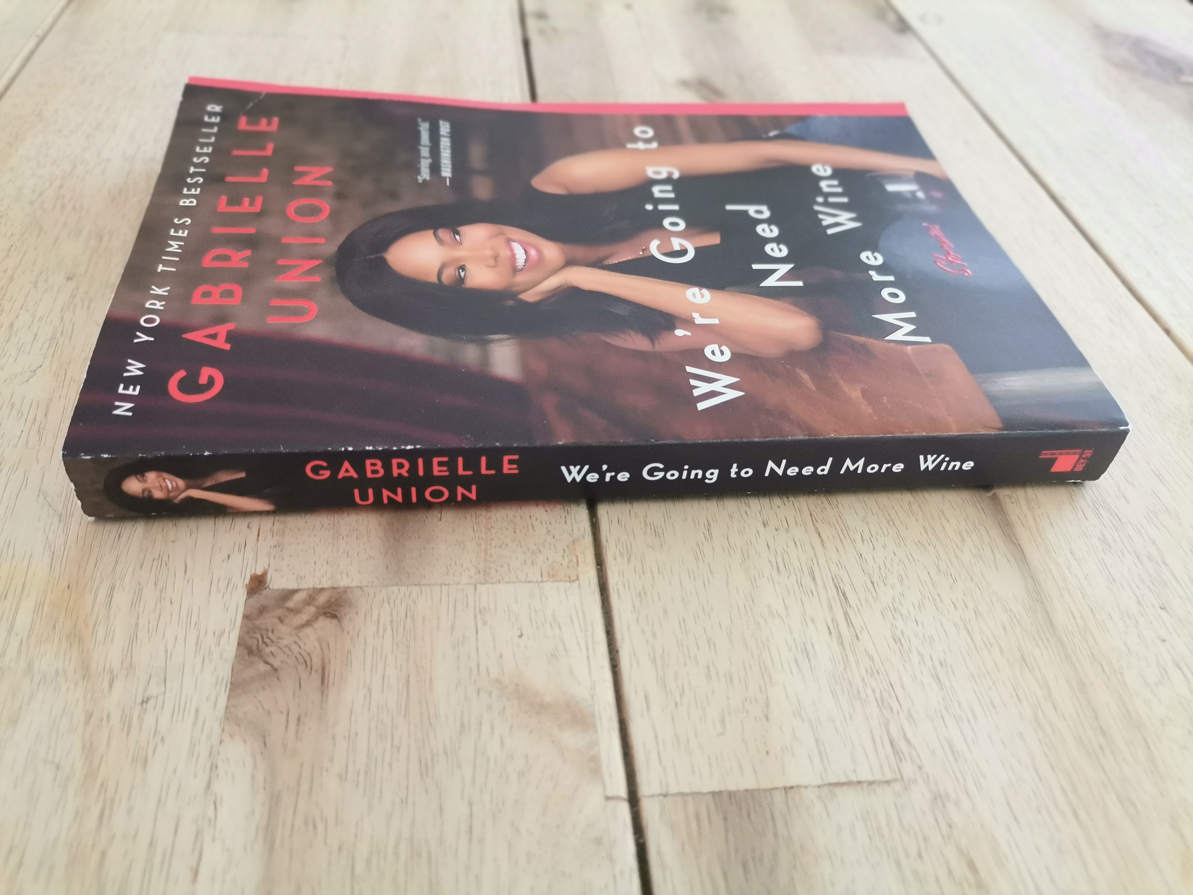 We're Going to Need More Wine – Gabrielle Union